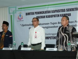 Penjabat Bupati Kampar, Buka Bimbingan Teknik Peningkatan Kapasitas Sekretariat Daerah Kabupaten Kampar