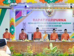 Ketua DPRD Kampar Pimpin Sidang Pripurna, Faisal : Kampar Ini Harus Dibangun Dengan Cara Bersama – sama