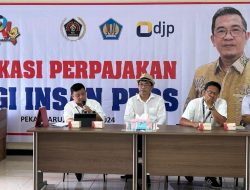 PWI Riau Gandeng Kanwil DJP Riau Gelar Edukasi Pajak Bagi Insan Pers