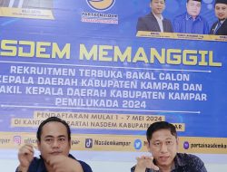 Nasdem Kampar Buka Penjaringan Balon Bupati dan Balon Wakil Bupati, Mulai Besok Hingga 7 Mei 2024