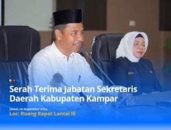Penjabat Bupati Saksikan Sertijab Plh Sekretaris Daerah Kabupaten Kampar