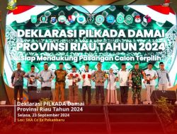 Staf Ahli Bidang Kemasyarakatan dan SDM Hadiri Deklarasi Pilkada Damai Provinsi Riau 2024
