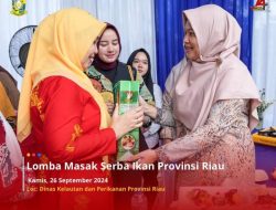 Penjabat Ketua TP-PKK Kampar Ikuti Lomba Masak Serba Ikan Tingkat Provinsi Riau