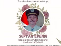 Pulau Gadang Berduka, Sosok Teladan Sofyan Evendi Tutup Usia