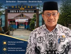 Di Bawah Kepemimpinan Bupati Ahmad Yuzar – Wabup Misharti, SMP Negeri 9 Tapung Hulu Tunjukkan Kemajuan Signifikan