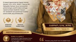 Transformasi Pendidikan Berprestasi, SMAN 1 Tapung Hilir Tampil sebagai Sekolah Unggulan di Kampar