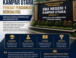 SMAN 1 Kampar Utara Perkuat Pendidikan Berkualitas, Siapkan Generasi Berprestasi dan Berkarakter