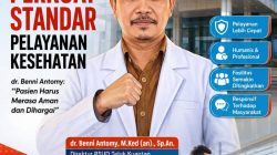 RSUD Teluk Kuantan Perkuat Standar Pelayanan Kesehatan, dr. Benni Antomy: Pasien Harus Merasa Aman dan Dihargai