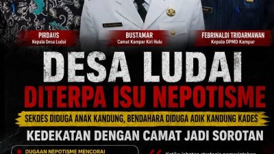 Sekdes Diduga Anak Kandung, Bendahara Diduga Adik Kandung Kades: Desa Ludai Diterpa Isu Nepotisme, Kedekatan dengan Camat Jadi Sorotan