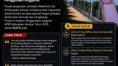Sorotan Proyek Pengecatan Jembatan Waterfront City Kampar, Publik Minta Transparansi Penggunaan Anggaran